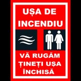Placuta pentru usa de incendiu va rugam tineti usa inchisa